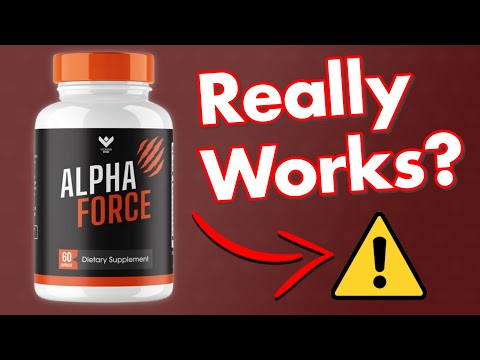 Alpha Force Male Supplement Review - Legit or Scam?