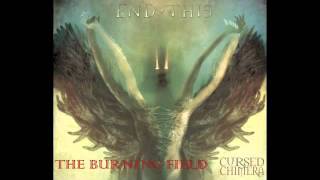 THE BURNING FIELD by Cursed Chimera