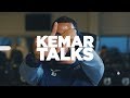 Kemar Talks!