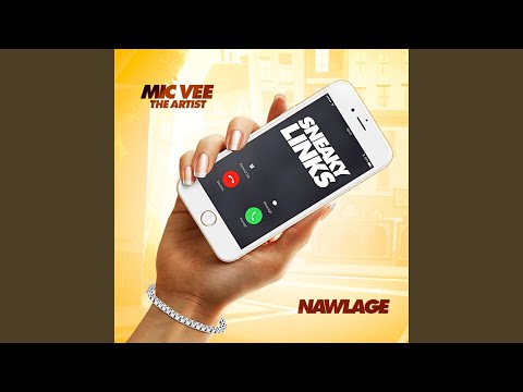 Sneaky Links (feat. Nawlage)