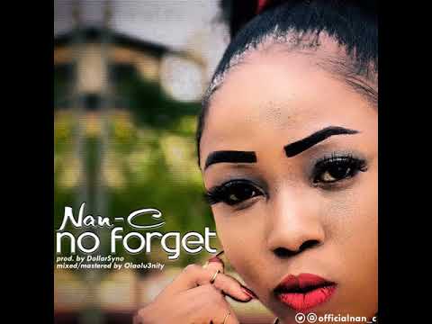 Nan-C - No Forget