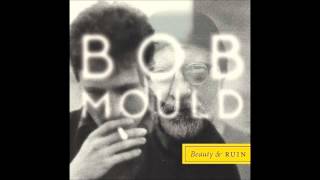 Bob Mould - Kid With Crooked Face
