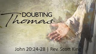 4 8 18 AM Doubting Thomas