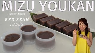 How to make MIZU YOUKAN | Red Bean Jelly | Summer Dessert (EP286)