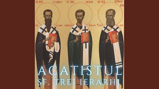 Acatistul Sfintilor Trei Ierarhi