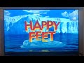 The Opening To Happy Feet 2007 DVD