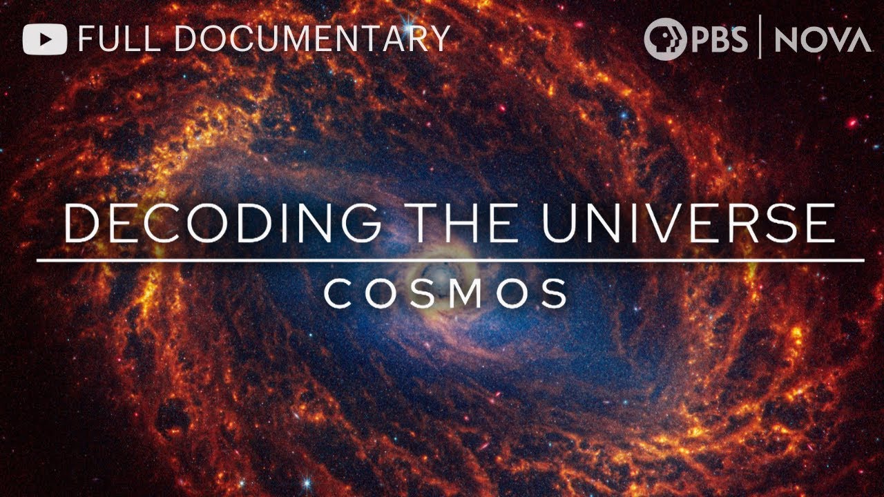 Decoding the Universe: Cosmos | Full Documentary | NOVA | PBS