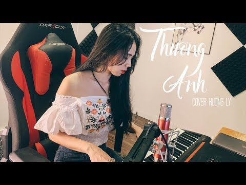 Thương Anh - Thiều Bảo Trâm | Hương Ly Cover