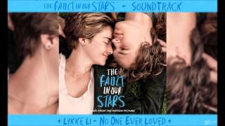 Lykke Li - No One Ever Loved - TFiOS Soundtrack