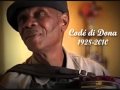 Ze espanhol-noticia triste-Homenagem a codé di dona