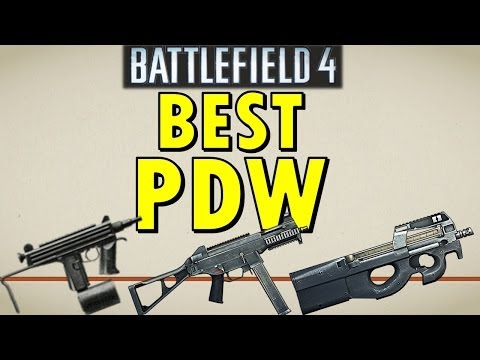 BEST PDW in Battlefield 4!