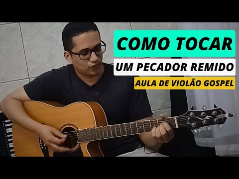 Um Pecador Remido - Harpa Cristã