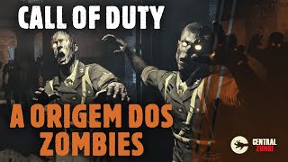 A ORIGEM DOS ZOMBIES EM CALL OF DUTY