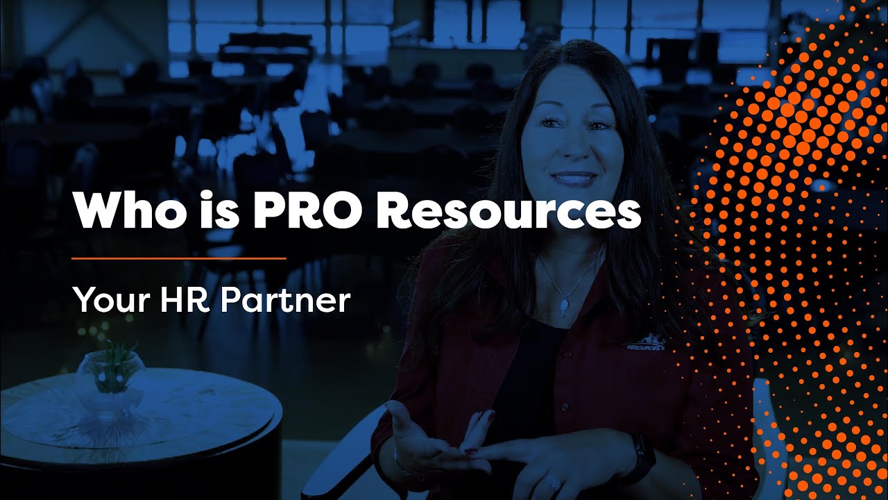 Who is PRO Resources? | Your HR Partner