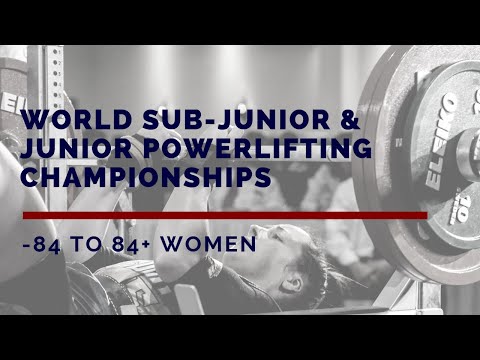 Women, 84-84+ kg - World Sub-Junior & Junior Powerlifting Championships 2019