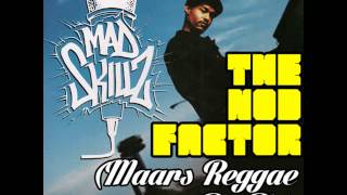 Mad Skillz- The Nod Factor (Maars Reggae Re-Fix)