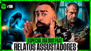RELATOS ASSOMBRADOS DE DIA DOS PAIS - PARTE 2 | LendaCast Solo #100