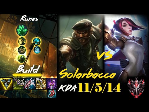 [ Solarbacca ] Gangplank vs Fiora Top -  Season 11 - Grandmaster  748 LP