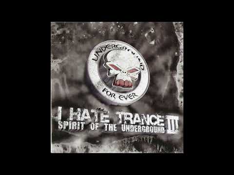 Bonehead & Prince Ov Darkness - Pedal To The Metal - I Hate Trance Vol.3 Spirit Of The Underground