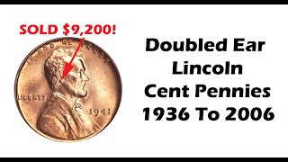 Doubled Ear Lincoln Cent Penny Rare Doubled Ear Pennies From 1936 To 2006