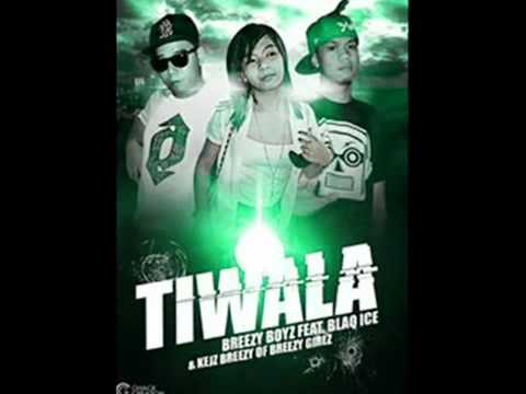 Tiwala    Full Version  BREEZY BOYZ FT' KEJS BREEZY OF BREEZY GIRLZ