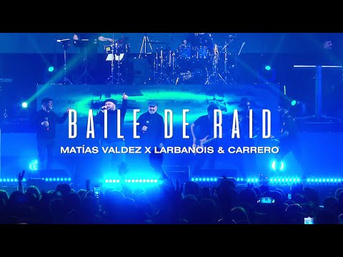 Matias Valdez, Larbanois & Carrero - Baile de Raid