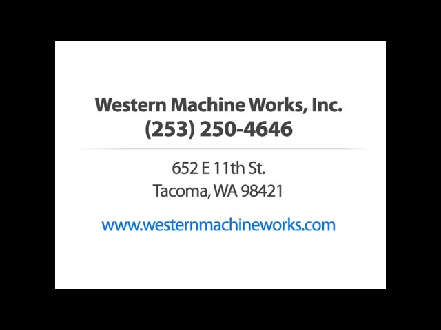 Western Machine Works, Inc. - Tacoma, WA