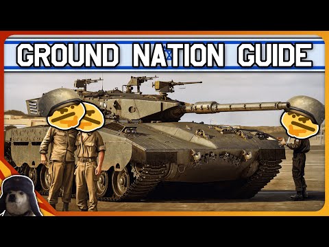 ISRAEL - Ground Nations in War Thunder EXPLAINED: Part 10 | War Thunder Tank Nation Guide