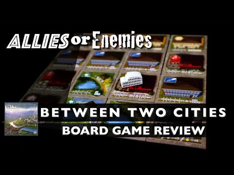 Between Two Cities (with expansion) - Board Game Review