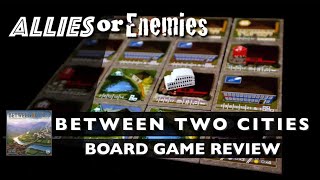Allies or Enemies - Between Two Cities video thumbnail
