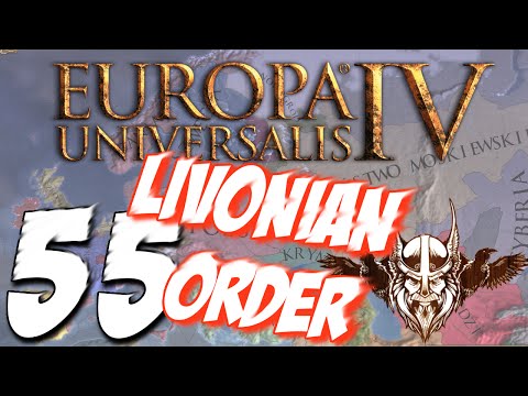 EUROPA UNIVERSALIS IV- Extended Timeline |Livonian Order| #55[PL]