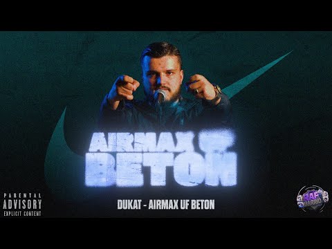 Rap-Barrio x Dukat - Airmax uf Beton (Prod. Vigaz Beats)