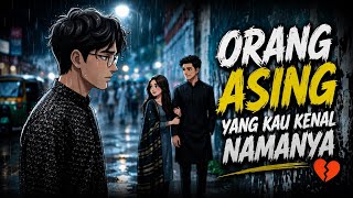 Download lagu Orang Asing 'yang kau kenal namanya' mp3