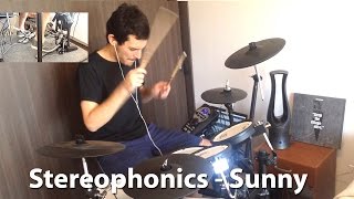 Stereophonics - Sunny - Drum Cover (HD)