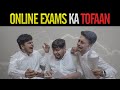 Online Exams Ka Tofaan || Unique MicroFilms || Comedy Skit