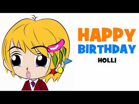 HAPPY BIRTHDAY HOLLI!