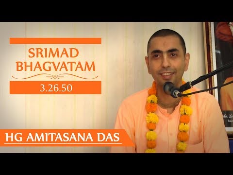 SRIMAD BHAGVATAM LECTURE | SB 3.26.50 |  HG Amitasana Das | HKM Mumbai