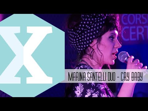 Cry Baby - Marina Santelli & Zak Hinegk