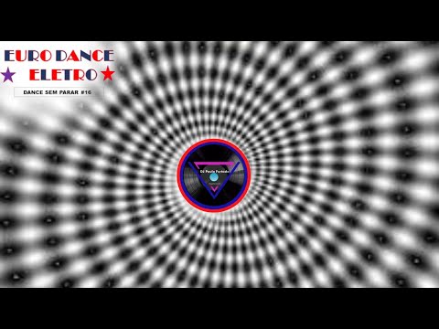 EURO DANCE ELETRO - PLANET SOUL, ANGELINA, LINA SANTIAGO - DANCE SEM PARAR #16 -  DJ PAULO FURTADO.