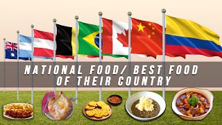 National and Famous Dishes all 50 Countries Part 1