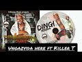 Mostaff Ft Killer T Ungazvida Here Official Audio