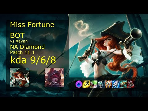 Miss Fortune ADC vs Xayah - NA Diamond 9/6/8 Patch 11.1 Gameplay