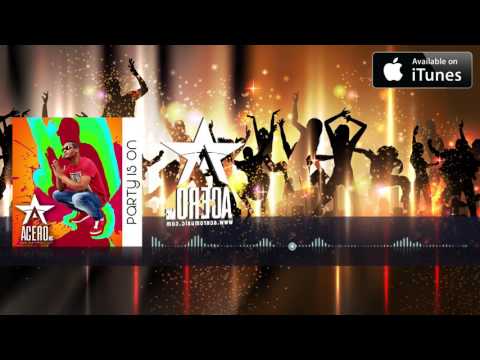 Acero MC - Party is On