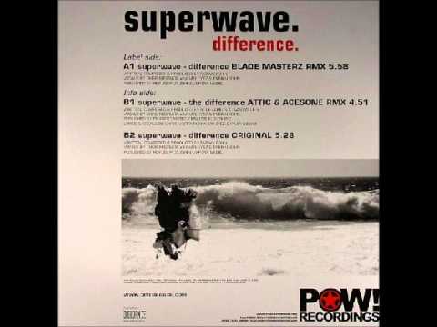 Superwave - Difference (Attic & Acesone Rmx)