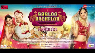 Babloo Bachelor (Official Trailer ) Sharman Joshi Pooja Chopra | Latest Bollywood Movie 2021