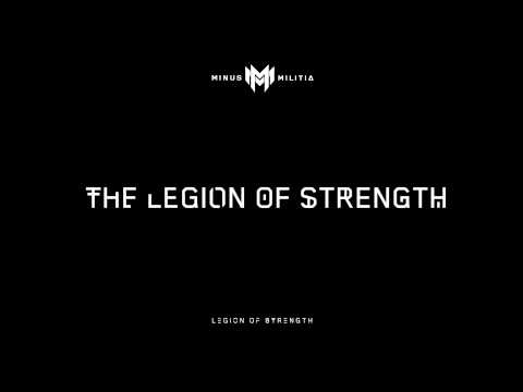 Minus Militia - Legion of Strength (First Official Album Preview)
