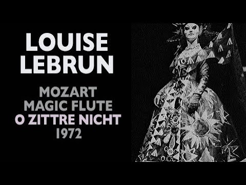 Louise Lebrun - Mozart: MAGIC FLUTE, O zittre nicht, 1972 High F