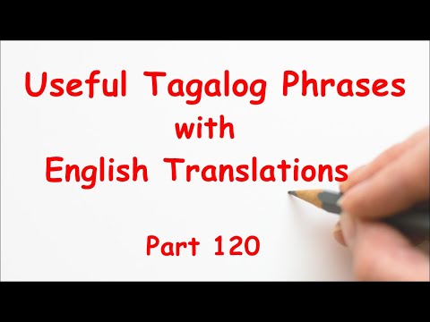 Learn Tagalog - Useful Tagalog Phrases with English Translations, Part 120