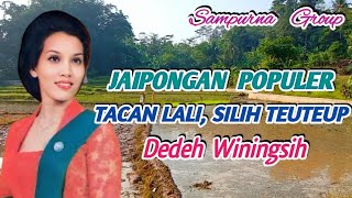 Download lagu Album Jaipong Lawas TACAN LALI, SILIH TEUTEUP - Dedeh Winingsih - Jaipongan Sepanjang Masa mp3 Download lagu Album Jaipong Lawas TACAN LALI, SILIH TEUTEUP - Dedeh Winingsih - Jaipongan Sepanjang Masa mp3