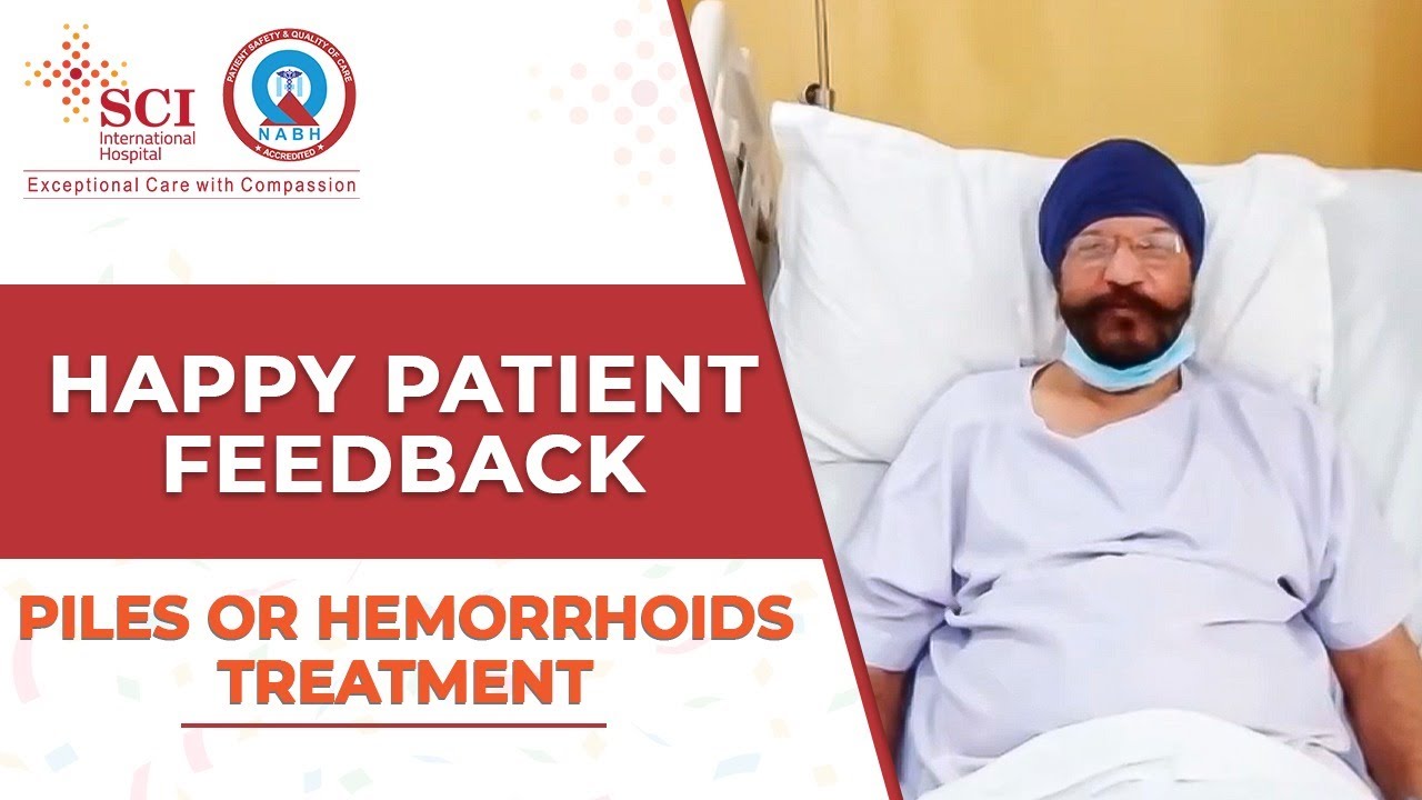 Patient Testimonial | Piles or Hemorrhoids Treatment | Dr Asif Umar at SCI Hospital